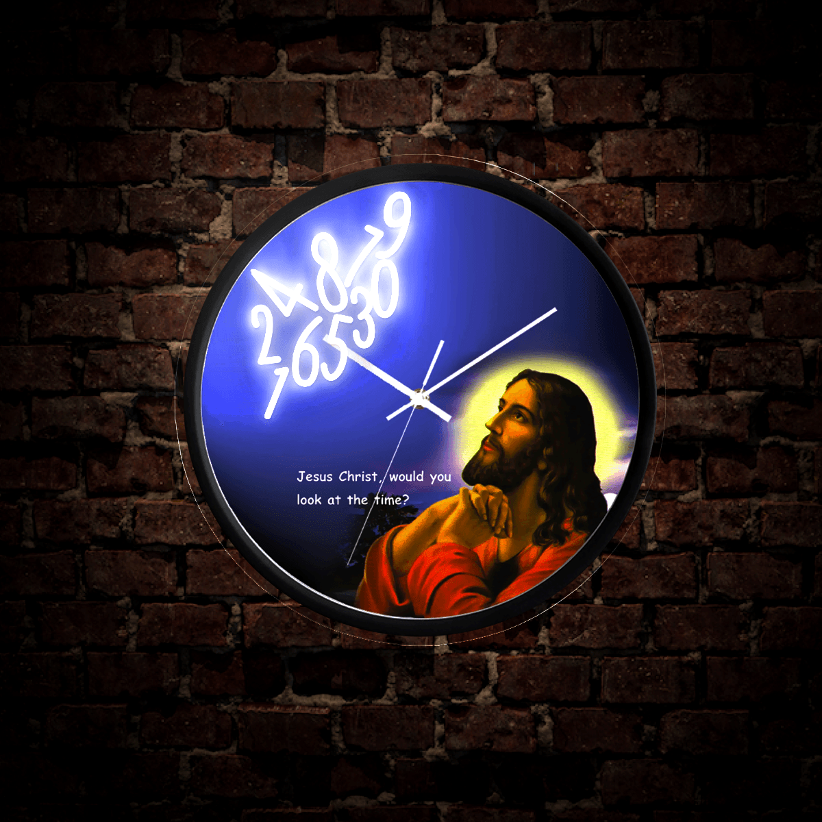 Jesus Christ Would You Look At The Time Artwork Neon Sign