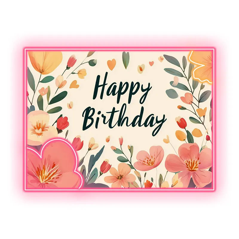 Floral Happy Birthday Neon Light – Beautiful Flower-Themed LED Sign for Birthday Party Decors, Perfect for Elegant Celebrations